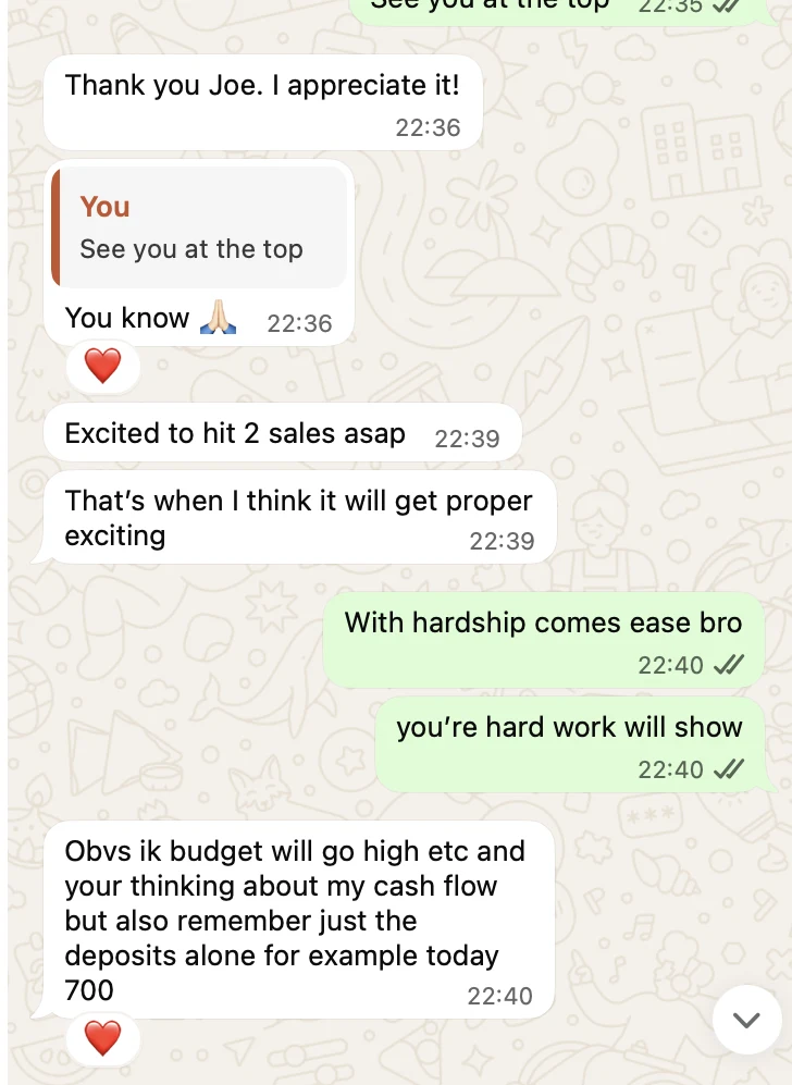 WhatsApp message from a client thanking Joe, £700 in deposits in a day